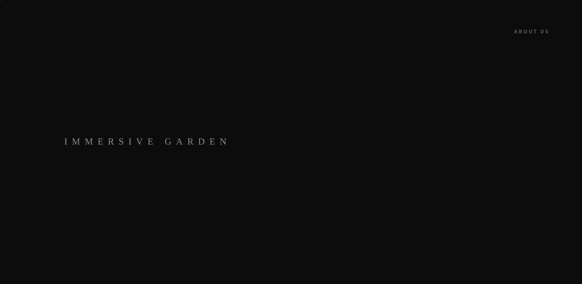 Immersive Garden